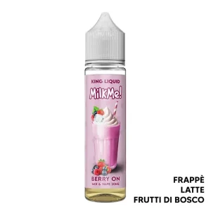 BERRY ON – Milk Me – Mix Series 20ml – King Liquid