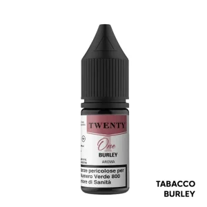 BURLEY – Twenty One – Aroma Concentrato 10ml – TNT Vape