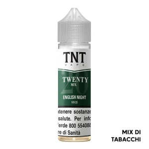 ENGLISH NIGHT – Twenty – Mix Series 20ml – TNT Vape