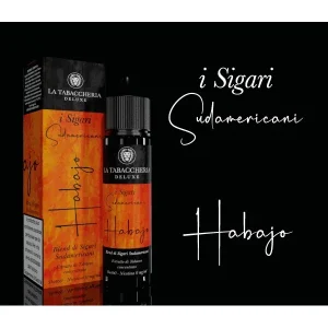 HABAJO – I Sigari Sudamericani – Liquido Scomposto 20ml – La Tabaccheria